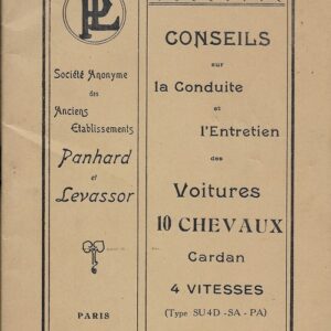 Conseils sur la conduite et l'entretien des voitures 10 CV cardan 4 vitesses ( types SU4D-SA-PA )
