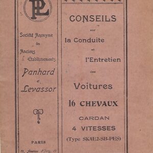 Conseils sur la conduite et l'entretien des voitures 16 CV 4 vitesses ( SK4E2-SB-PES )
