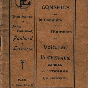 Conseils sur la conduite et l'entretien des voitures 16 CV cardan 4 vitesses ( types SK4E2-SB-PES )