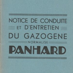 Notice de conduite et d'entretien du gazogène normalisé panhard