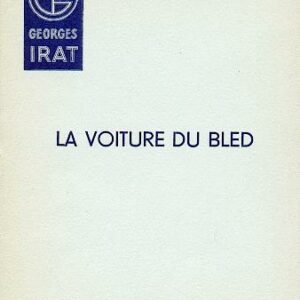 Georges Irat la voiture du bled
