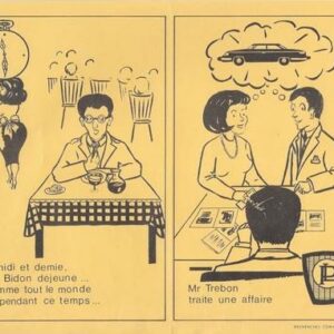 A midi et demie, Mr Bidon ... Mr Trebon traite une affaire