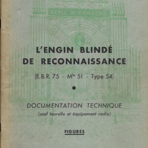 L'engin blindé de reconnaissance ( E.B.R. 75 M 51 Type 54 Figures