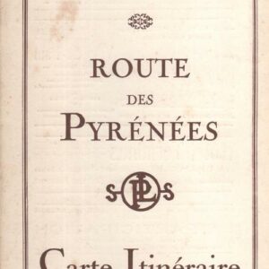 Route des Pyrénées  Section Luchon-Cerbère Luchon-Carcassonne