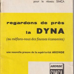 Regardons de prés la Dyna ... de la supériorité Aronde